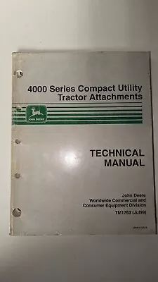 Buy John Deere 4000 Series Compact Tractors Attachments Tech Manual TM1763 July 99  • 22$