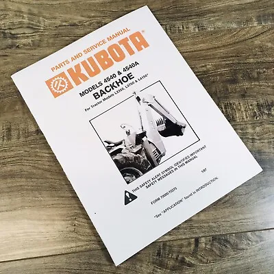 Buy Kubota 4540 4540A Backhoe Service Repair Shop Manual W Parts Catalog Book • 14.97$