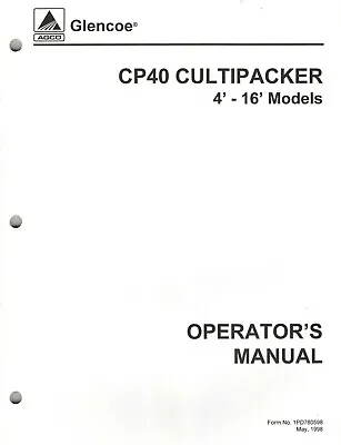 Buy Agco Glencoe Cp40 4'-16' Cultipacker Operator's  Manual  New    • 27.95$