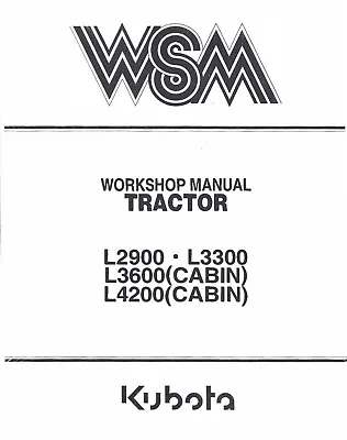 Buy Tractor Technical Workshop Repair Manual Fits Kubota L2900-L3300-L3600-L4200 WSM • 37.97$
