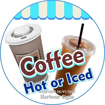 Buy Coffee DECAL (Choose Your Size) Concession Food Truck Vinyl Circle Sticker • 12.99$