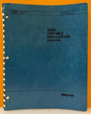 Buy Tektronix 070-6083-00 1987 2246 Portable Oscilloscope Operators Manual. • 39.99$