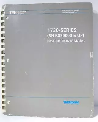 Buy Tektronix 1730-Series (SN B030000 & Up) Instruction Manual Free Priority Shippin • 26.75$