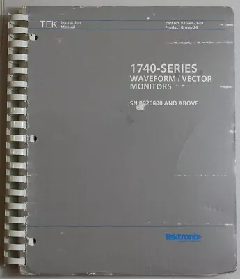 Buy Tektronix 1740 Series Waveform/Vector Monitor Instruction Manual - Original • 35$