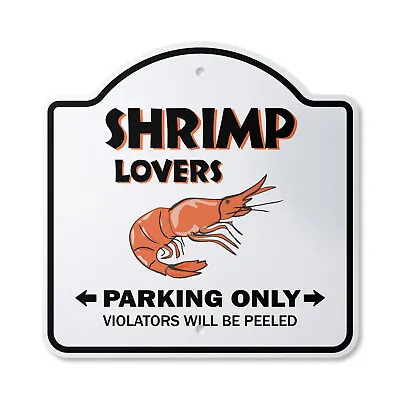 Buy Shrimp Lovers Parking Plastic Sign Shrimpers Boats Food Cocktail • 14.99$