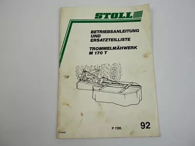 Buy Stoll M170T Drum Mower Operating Instructions Spare Parts List 1992 • 27.07$
