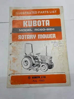 Buy Kubota Illustrated Parts List For Rotary Mower Model RC60-82H • 10$