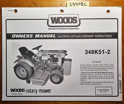 Buy Woods 348K51-2 Rotary Mower For Kubota B5100 Owner Operator & Parts Manual 1/88 • 25$