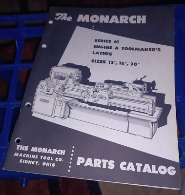 Buy Monarch Machine Tool Co Lathe Parts Manual For Series 61 Sizes 13 , 16  & 20  • 19.99$