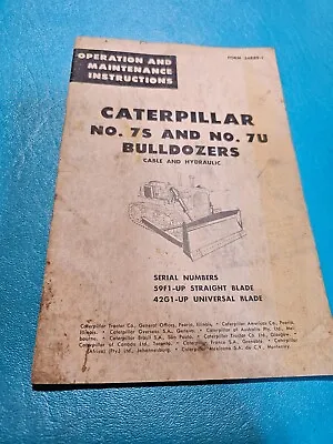 Buy Cat Caterpillar NO.7s NO.7u Bulldozer Operation Maintenance Manual Book 34889-1 • 14.95$