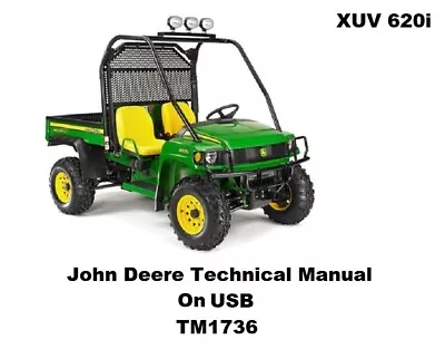 Buy John Deere XUV620i Gator Utility Vehicle Technical Manual TM1736 On USB • 24$