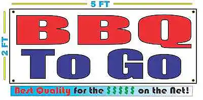 Buy BBQ TO GO Banner Sign NEW Larger Size For Restaurant Food Truck Barbecue Trailer • 22.45$