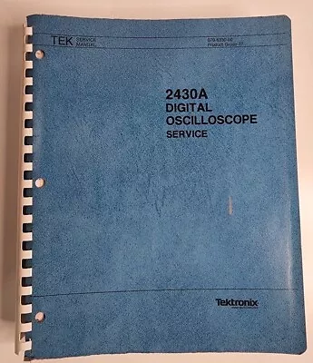 Buy Tektronix 2430A Oscilloscope Service Instruction Manual Rev July 1988 • 74.95$