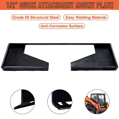 Buy 1/2   Quick Attachment Mount Plate For Bobcat Kubota Skid Steer Grade  50 Steel • 125.26$