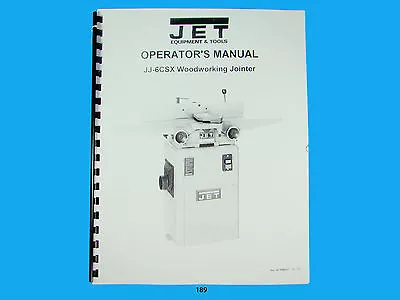 Buy Jet   JJ-6CSX Woodworking Jointer Owners  Manual *189 • 20$