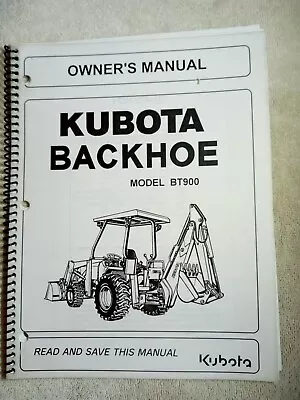 Buy Kubota BT900 Backhoe Operators Manual. • 18.95$