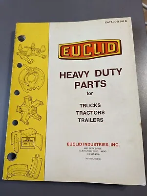 Buy Euclid Catalog 303B Heavy Duty Parts For Trucks Tractors Trailers 1980 • 21.60$