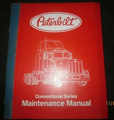Buy PETERBILT Conventional Models 355, 357, 375, 277, 379 Maintenance Service Manual • 313.56$