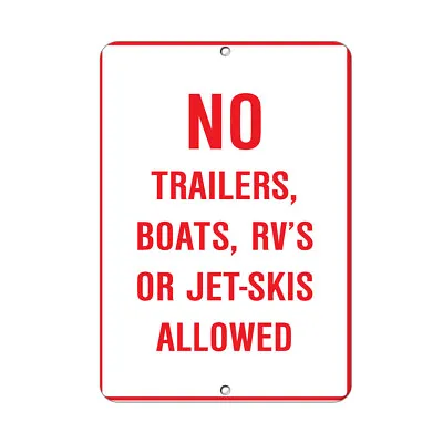 Buy Vertical Metal Sign Multiple Sizes Trailers, Boats, Rv's Jet Skis Activity • 28.99$