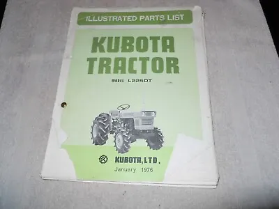 Buy KUBOTA Tractor L225DT ~ Illustrated Parts List • 19.99$