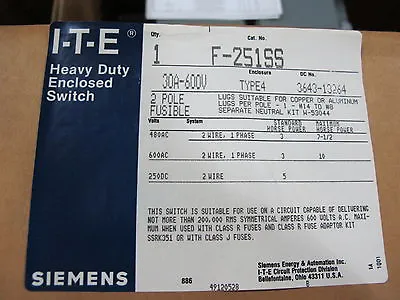 Buy ITE/Siemens F-251SS, 30A, 600V, 1PH 2W, NEMA 4, Fusible SS Disconnect -NEW-B • 240$