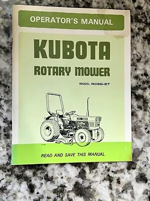 Buy Kubota RC60-27 Rotary Mower For L235 L275 Operator & Parts Manual 70706-7111-4 • 15.19$