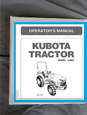 Buy Kubota L2501 Operator Owners Manual -printed Checklists &binder • 29.30$