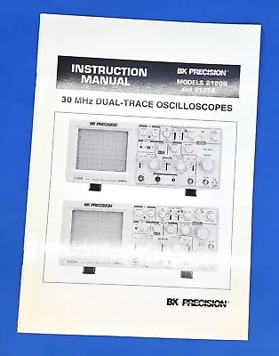 Buy BK Precision Dual-Trace Oscilloscopes 2120B And 2125A User Manual • 14.99$