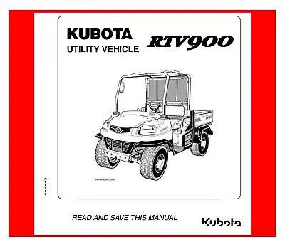 Buy Side By Side Diesel Instructions Maintenance Manual Fits Kubota RTV 900 RTV900 • 7.24$