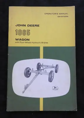 Buy 1966 JOHN DEERE No. 1065 (CORN BEEN HAY) WAGONS OPERATORS MANUAL HYDRAULIC BRAKE • 18.75$