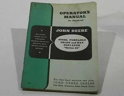 Buy John Deere Operators Manual Steel Portable Grain & Hay Elevator Series 49 • 15.99$