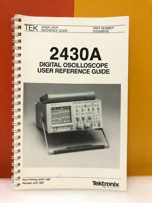 Buy Tektronix 070-6339-00 2430A Digital Oscilloscope User Reference Guide • 39.99$