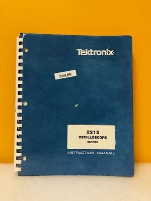 Buy Tektronix 070-3826-00 2215 Oscilloscope Service Instruction Manual • 42.49$