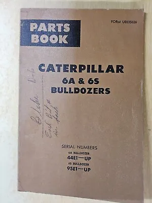 Buy Caterpillar 6A & 6S Bulldozers Parts Book, SN 44E1-up / 95E1-up, Oct. 1976 • 12.68$