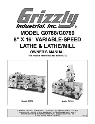 Buy Owner’s Manual For Grizzly 8” X 16” Lathe And Lathe/Mill - Models G0768 & G0769 • 23.95$