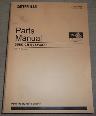 Buy Cat Caterpillar 308c Cr Excavator Parts Manual Book S/n Kcx00001-up Sebp3539-4 • 139.99$