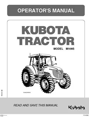 Buy Farm TRACTOR OPERATORS MAINTENANCE MANUAL KUBOTA M108S  • 22.16$