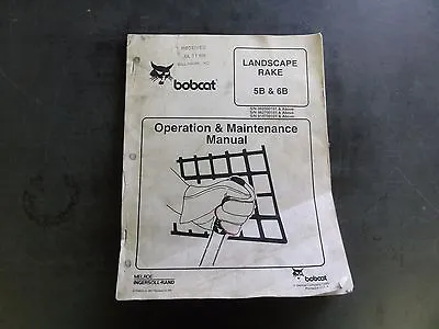 Buy Bobcat Landscape Rake 5B & 6B Operation And Maintenance Manual • 17$