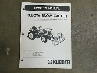 Buy Kubota B748 A B 748 Snow Blower Owners & Parts & Maintenance Manual • 12.50$