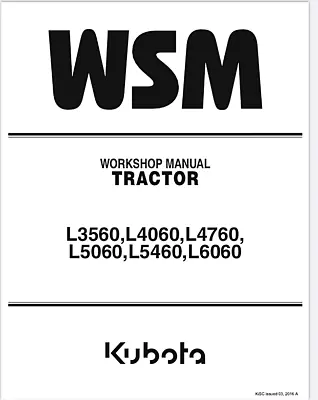 Buy Kubota L3560,l4060,l4760, (see List) Tractor Full (801 Page) New Workshop Manual • 79.95$