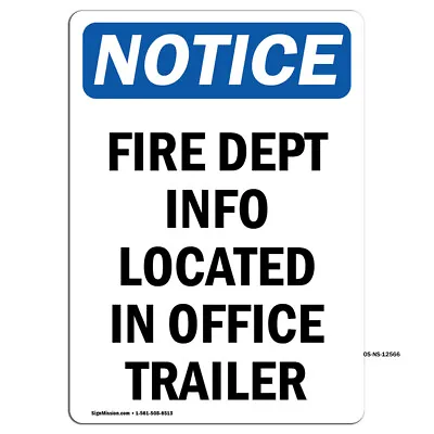 Buy Fire Dept Info Located In Office Trailer OSHA Notice Sign Metal Plastic Decal • 15.99$