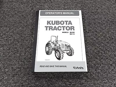 Buy Kubota M5-091 M5-111 Tractor Owner Operator Manual User Guide 1AGBDAAAP001A • 209.30$