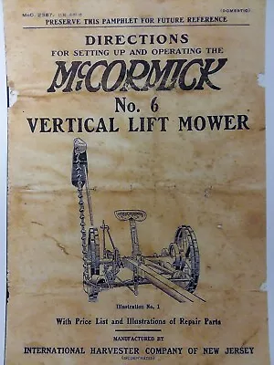 Buy McCormick Deering No.6 Vertical Lift Sickle Hay Field Mower Owner & Parts Manual • 48.99$