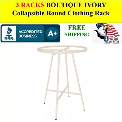 Buy 3 RACKS Round Clothing Sales Rack Collapsible 48 -72 H Adjustable Boutique Ivory • 512.85$