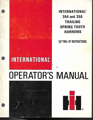 Buy International 354 And 356 Trailing Spring Tooth Harrows Operators Manual • 9.99$
