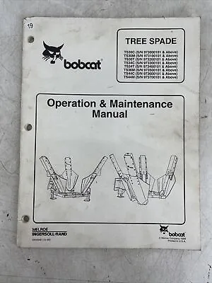 Buy Bobcat TS34T TS36M TS44C TS44M Tree Spade Owner Operator Maintenance Manual • 72.89$