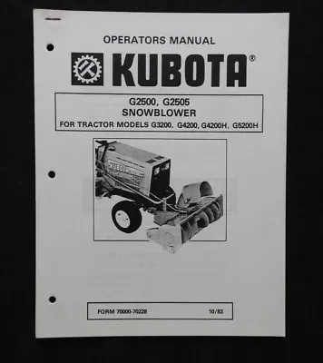 Buy Kubota G3200 G4200 G4200h G5200h G6200h Tractor G2500 G2505 Snowblower Op Manual • 28.95$