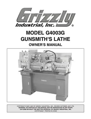 Buy Owner’s Manual & Operating Instructions Grizzly Gunsmith's Lathe - Model G4003G • 19.95$