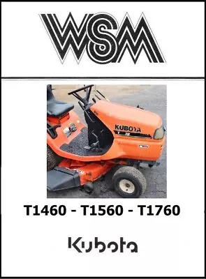 Buy 1460 1560 1760 Lawn Mower Service Technical Workshop Manual Kubota T1460 T1560  • 9$