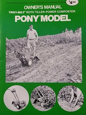 Buy Troy Bilt Garden-Way 1981 Walk-Behind PONY Roto Tiller Tractor Owners Manual • 79.95$